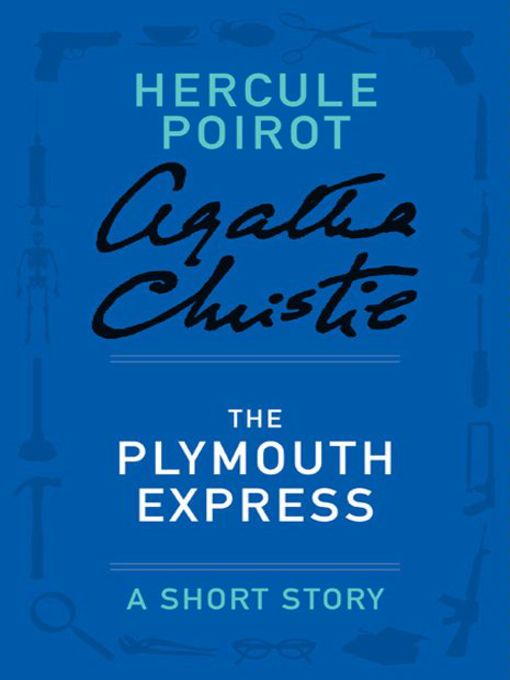 Title details for The Plymouth Express by Agatha Christie - Wait list
